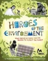 Nrdc Heroes of the Environment