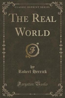 The Real World (Classic Reprint)