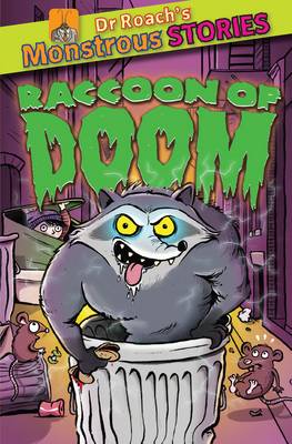 Monstrous Stories: The Raccoon of Doom