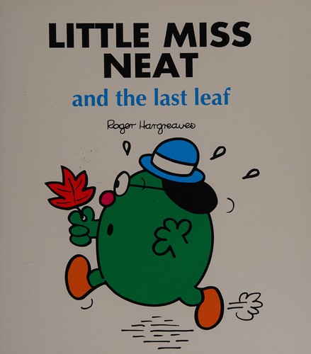 Little Miss Neat and the Last Leaf