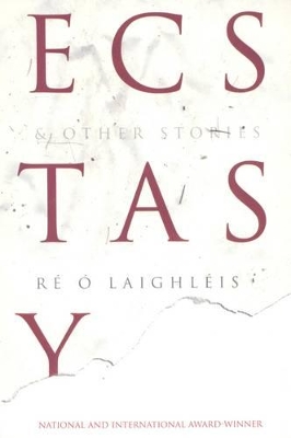 Ecstasy and Other Stories