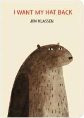I Want My Hat Back: "The funniest book ever written" - Guardian. Now in board book for babies and toddlers, a laugh-out-loud gift from bestselling and multi-award-winning picture book maker Jon Klassen