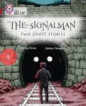 The Signalman: Two Ghost Stories: Band 14/Ruby