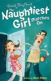 Naughtiest Girl Marches On: Book 10