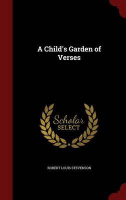 A Child's Garden of Verses