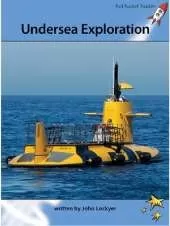 Red Rocket Readers: Advanced Fluency 4 Non-Fiction Set A: Undersea Exploration (Reading Level 29/F&P Level U)