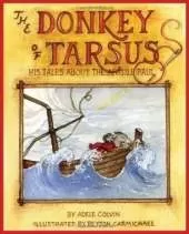 Donkey of Tarsus, The: His Tales about the Apostle Paul