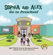 Sophia and Alex Go to Preschool