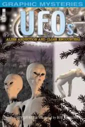 UFO's: Alien Abduction and Close Encounters