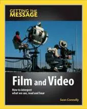 Getting the Message: Film and Video