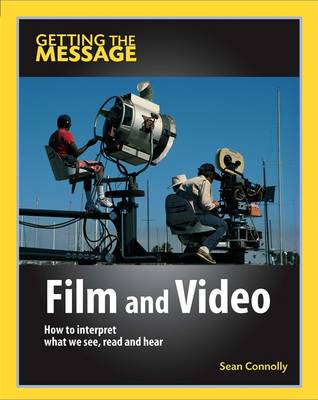 Getting the Message: Film and Video