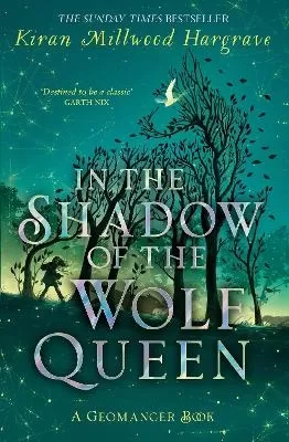 Geomancer: In the Shadow of the Wolf Queen: An epic fantasy adventure from a bestselling author