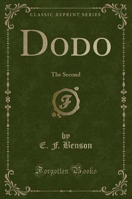 Dodo: The Second (Classic Reprint)