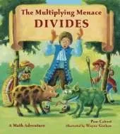 The Multiplying Menace Divides