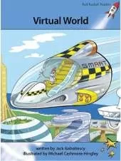 Red Rocket Readers: Advanced Fluency 4 Fiction Set A: Virtual World (Reading Level 30/F&P Level U)