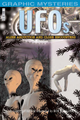 UFO's: Alien Abductions and Close Encounters