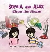 Sophia and Alex Clean the House