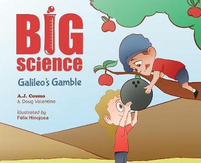 Big Science: Galileo's Gamble