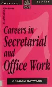 Careers in Secretarial and Office Work