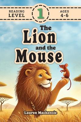 The Lion and the Mouse (Revive Readers, Level 1): An Aesop Fable, Reimagined with Fry Sight Words