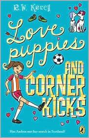 Love Puppies and Corner Kicks
