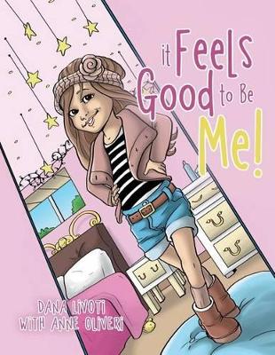 It Feels Good To Be Me!