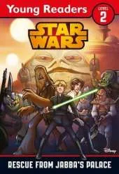 Star Wars: Rescue From Jabba's Palace: Star Wars Young Readers