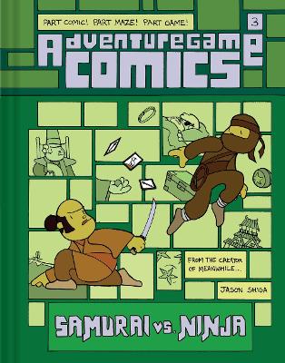 Adventuregame Comics: Samurai vs. Ninja (Book 3): An Interactive Graphic Novel