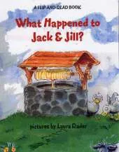 What Happened to Jack and Jill?: A Flip-and-find Book