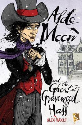 Aldo Moon And The Ghost At Gravewood Hall