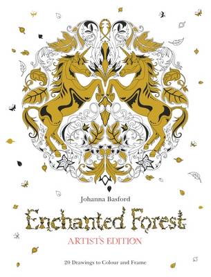 Enchanted Forest Artist's Edition: A Pull-Out and Frame Colouring Book