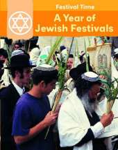 Festival Time: A Year of Jewish Festivals