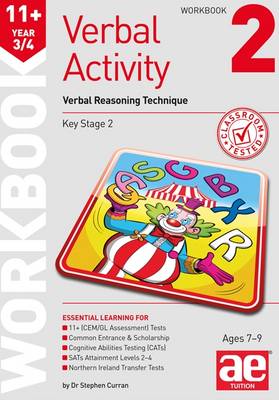 11+ Verbal Activity Year 3/4 Workbook 2: Verbal Reasoning Technique