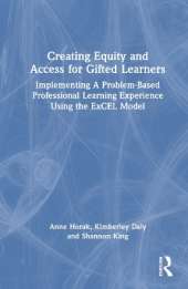 Creating Equity and Access for Gifted Learners: Implementing A Problem-Based Professional Learning Experience Using the ExCEL Model