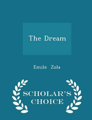 The Dream - Scholar's Choice Edition