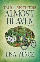 Tales of the Protectors: Almost Heaven