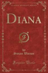 Diana (Classic Reprint)