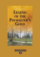 Legend of the Paymaster's Gold