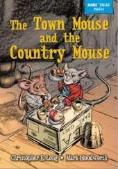 Short Tales Fables: The Town Mouse & The Country Mouse
