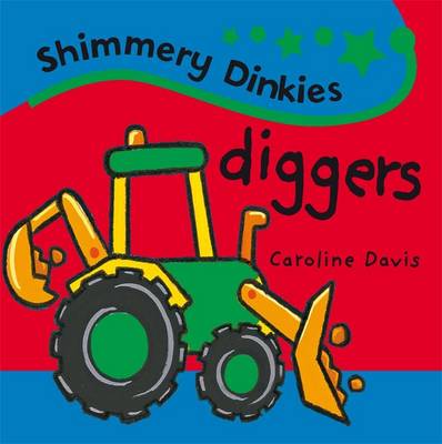 Diggers: Board Book