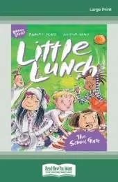 Little Lunch: The School Gate: Book 4