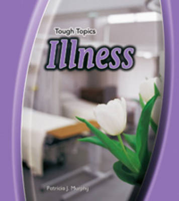Illness