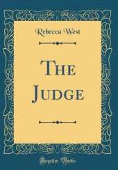 The Judge (Classic Reprint)