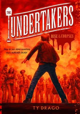The Undertakers: Rise of the Corpses