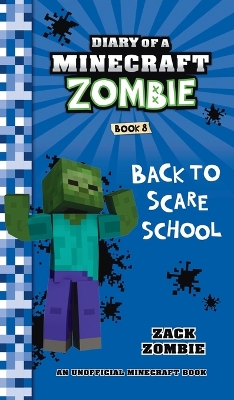 Diary of a Minecraft Zombie Book 8: Back to Scare School