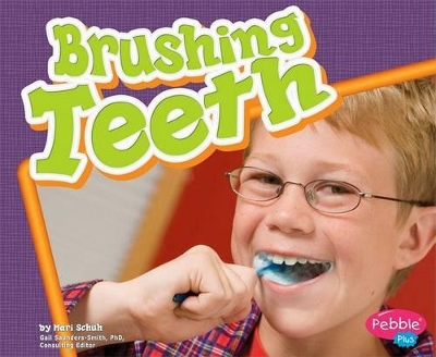 Healthy Teeth Brushing Teeth