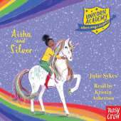 Unicorn Academy: Aisha and Silver
