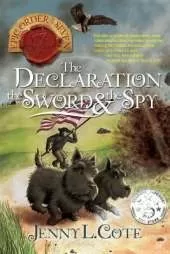 Declaration, the Sword and the Spy, The