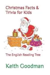 Christmas Facts & Trivia for Kids: The English Reading Tree