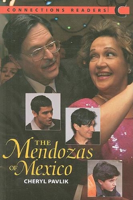Connect with English - Connections Graded Readers: Reader C: The Mendozas of Mexico